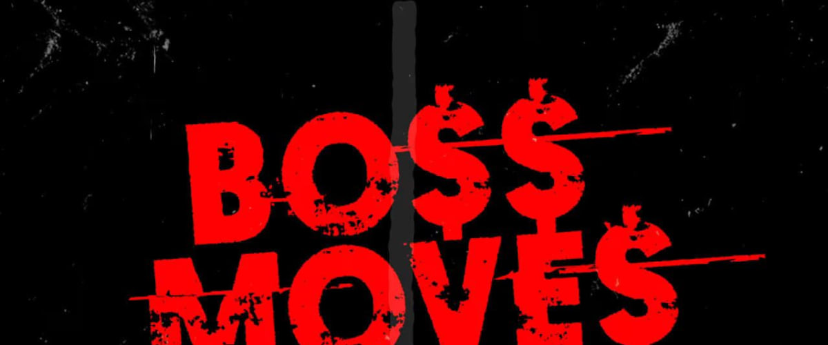 Boss Moves