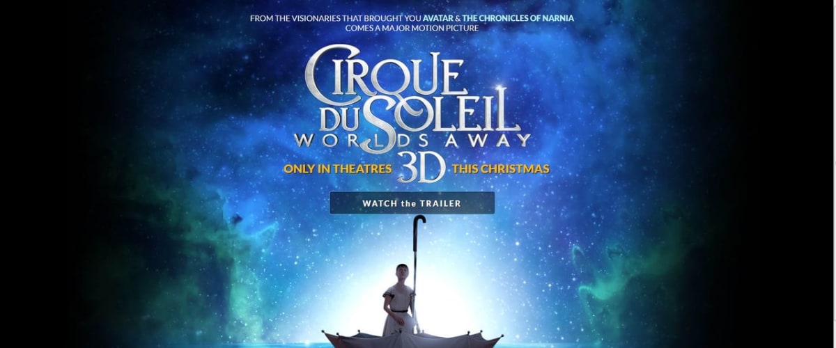 Cirque du Soleil: Worlds Away