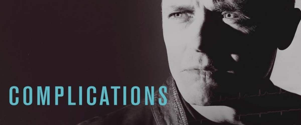 Complications - Season 1