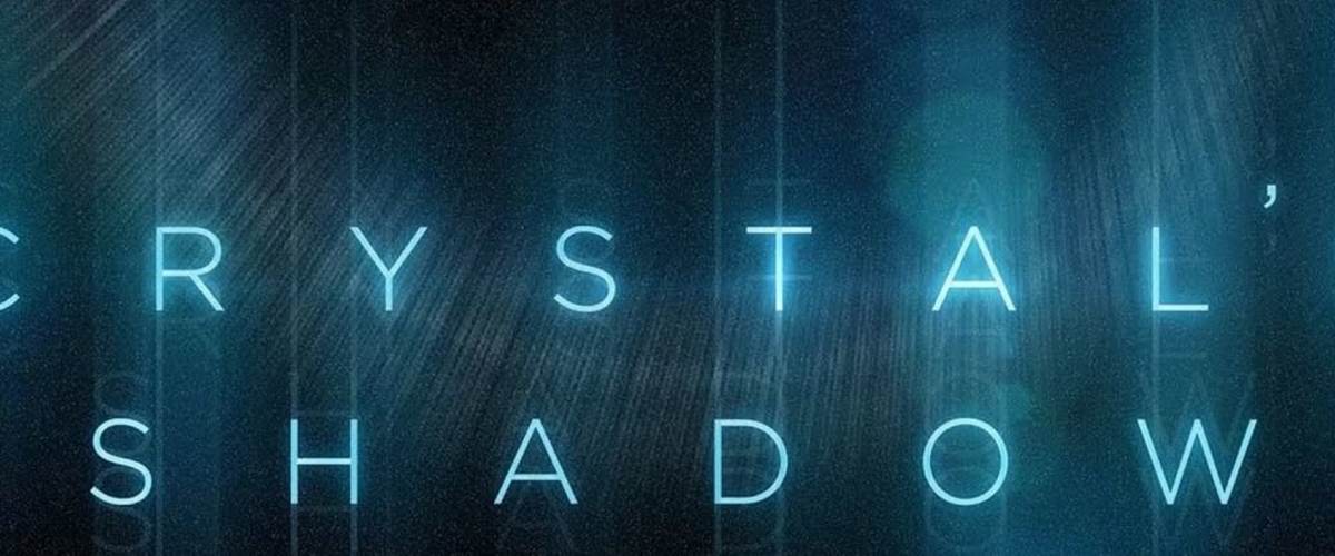 Crystal's Shadow