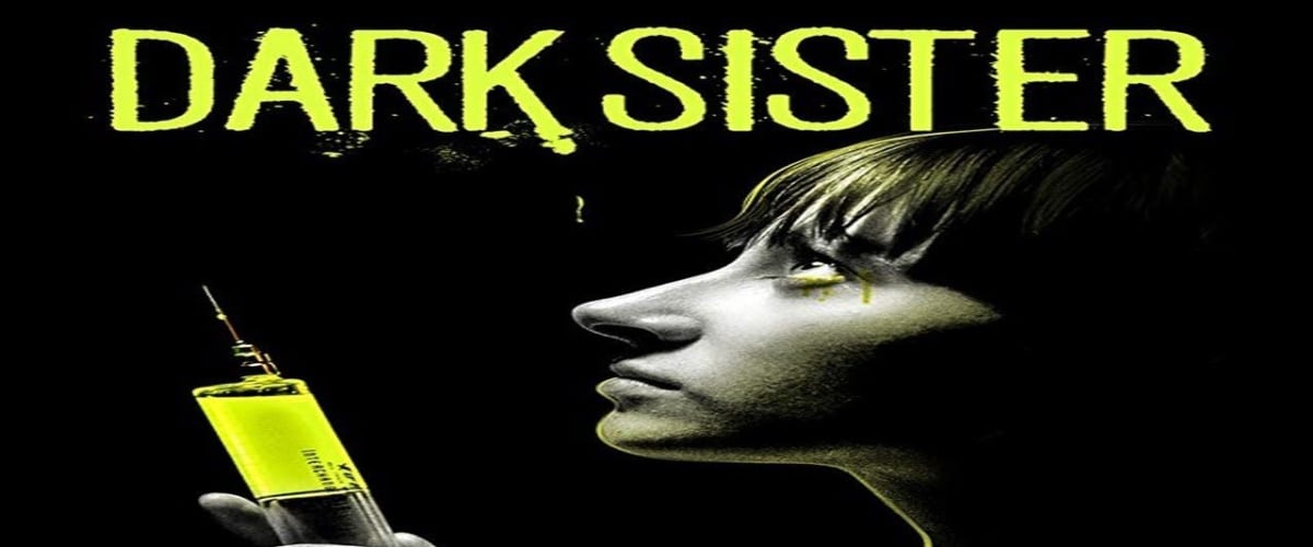 Watch Dark Sister