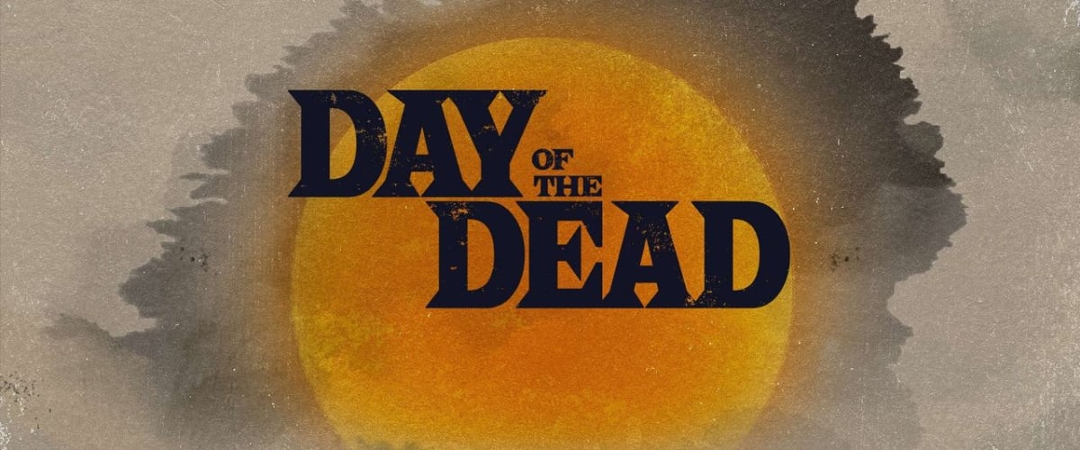 Watch Day of the Dead - Season 1