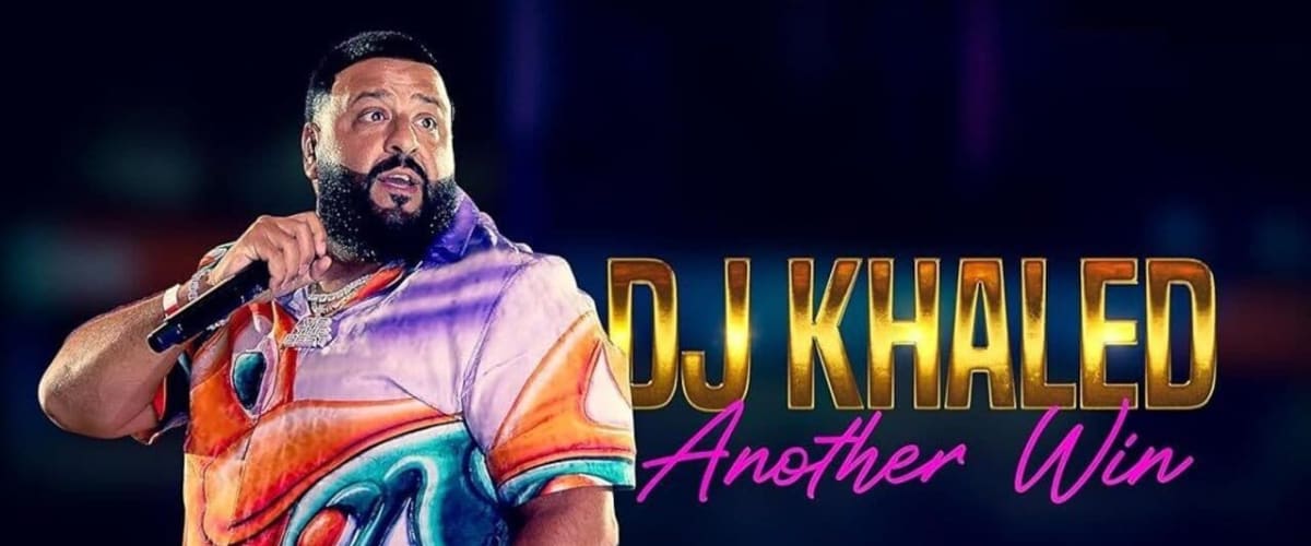 Watch DJ Khaled: Another Win