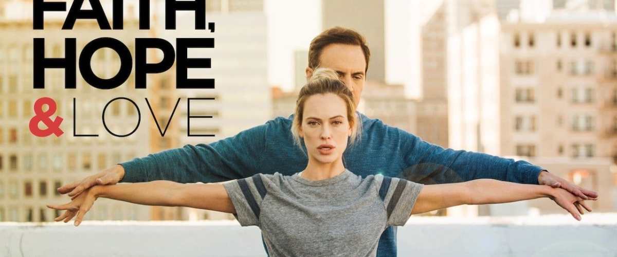 Watch Faith, Hope & Love