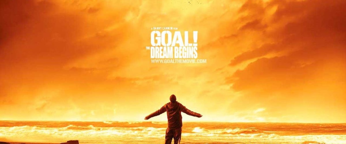 Goal! The Dream Begins