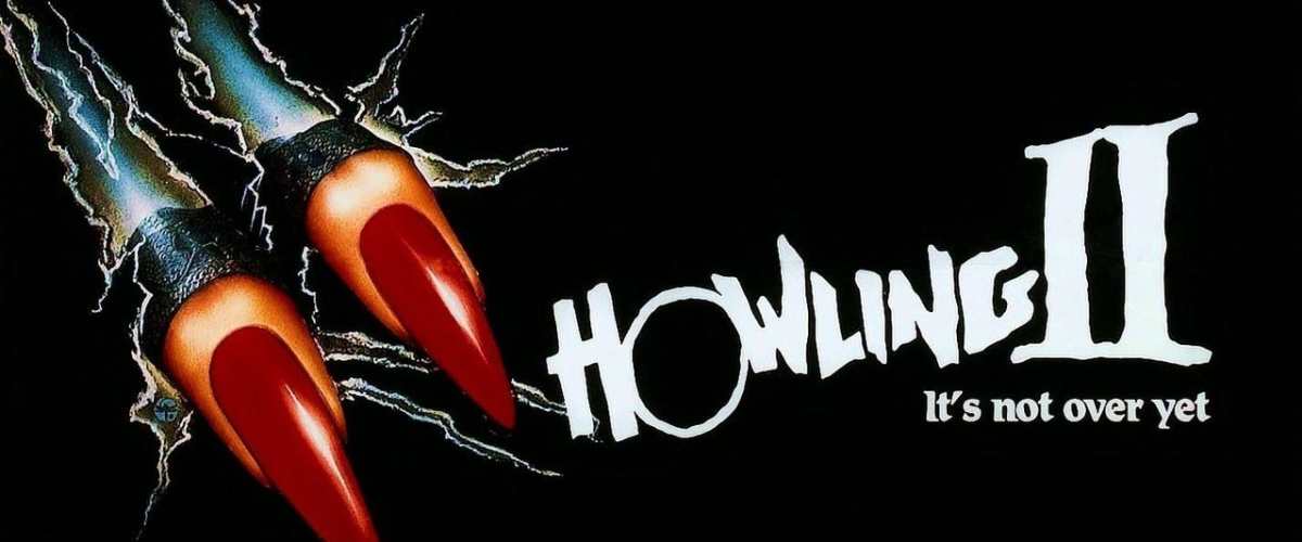 Howling II: Your Sister Is a Werewolf