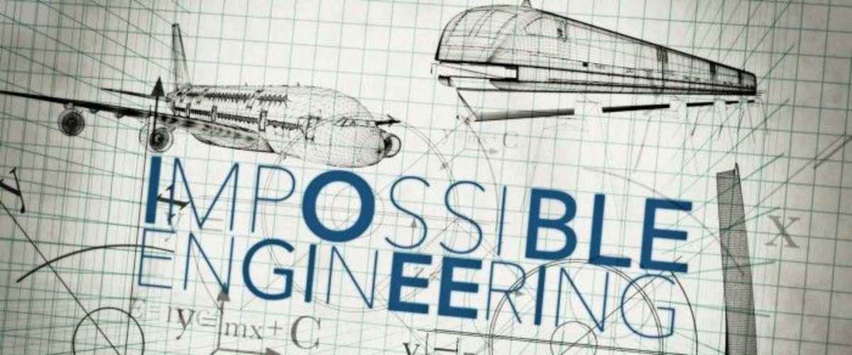 Impossible Engineering - Season 3