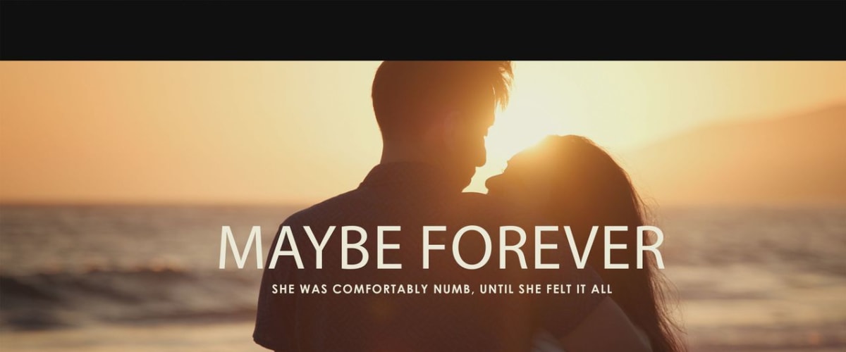 Maybe Forever