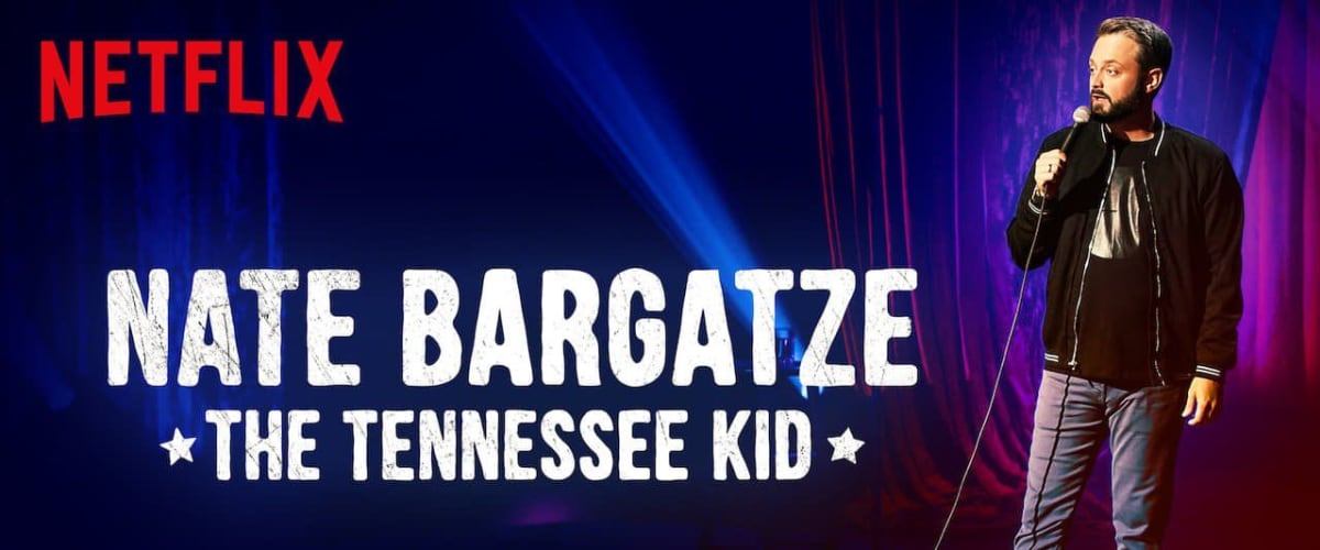 Nate Bargatze: The Tennessee Kid