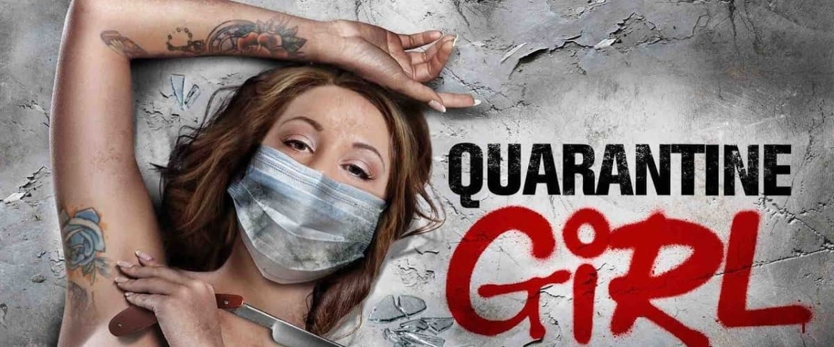 Quarantine Girl