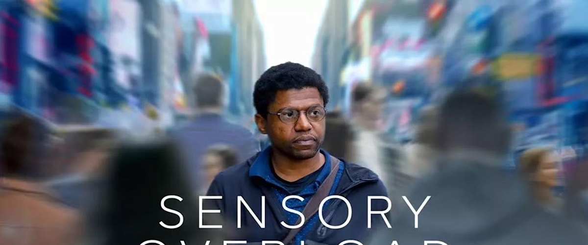 Sensory Overload