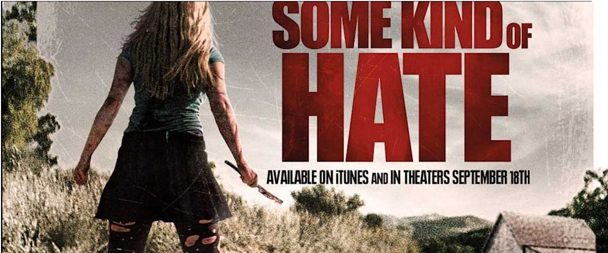 Some Kind of Hate