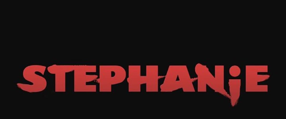 Watch Stephanie