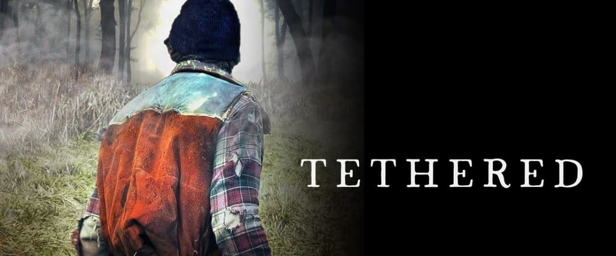 Watch Tethered
