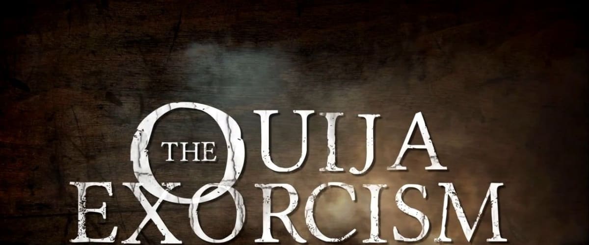Watch The Ouija Exorcism