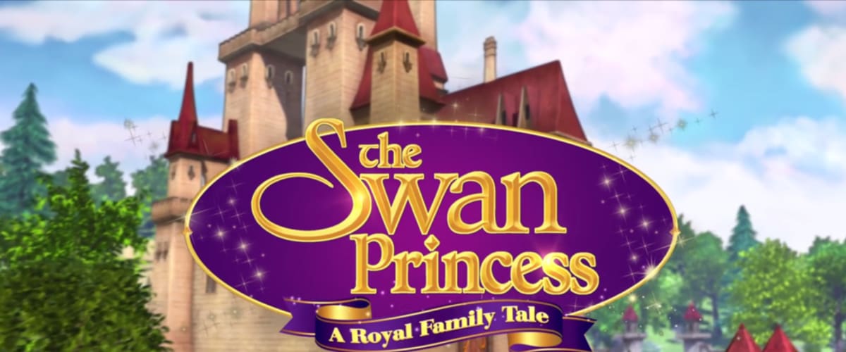 The Swan Princess: A Royal Family Tale