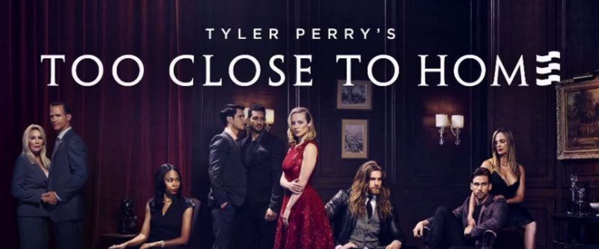 Too Close to Home - Season 2