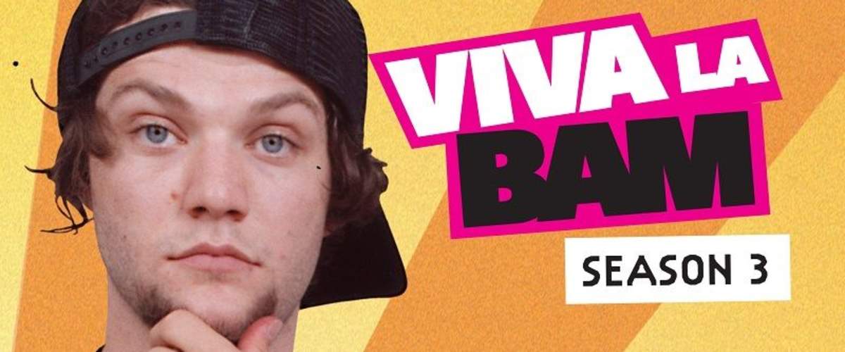 Viva La Bam - Season 03