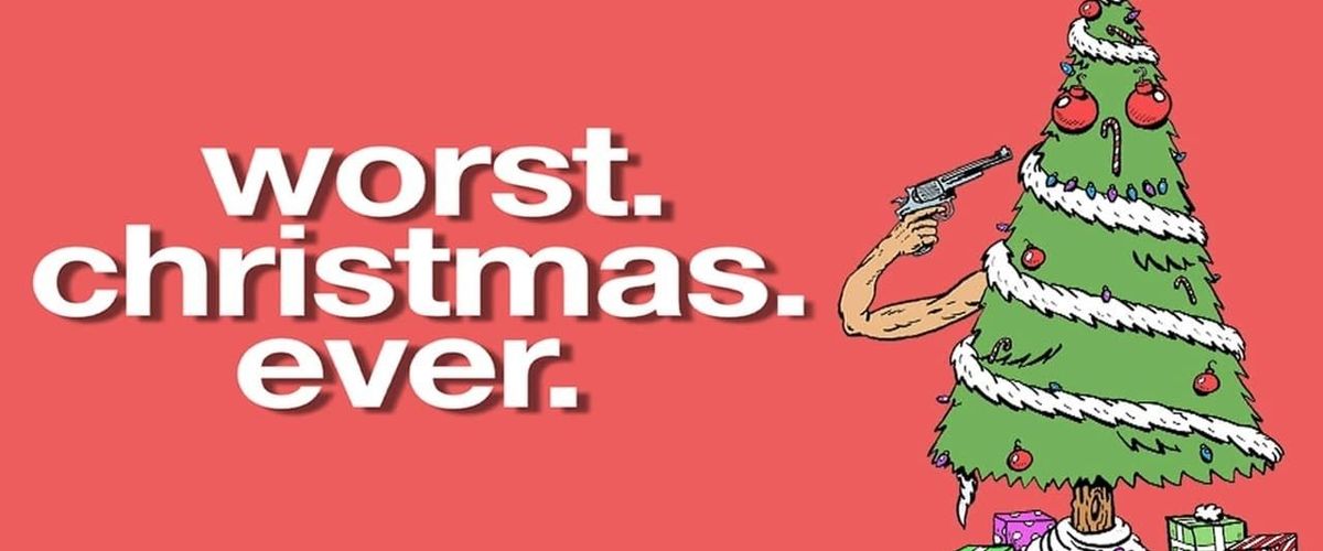 Watch Worst Christmas Ever