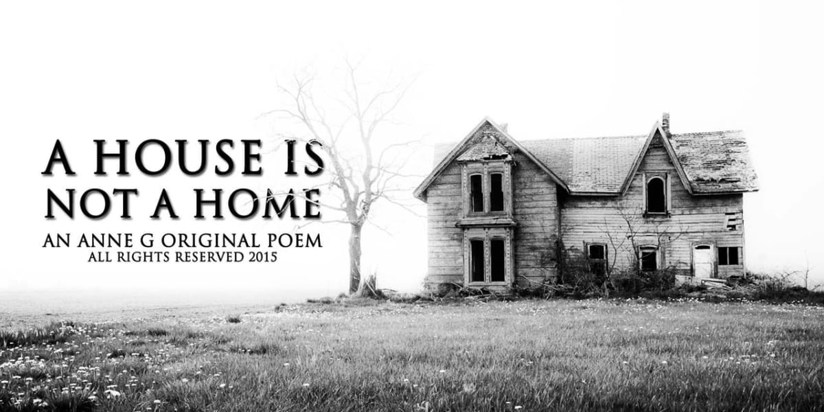 A House Is Not A Home