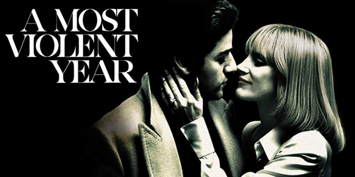 A Most Violent Year