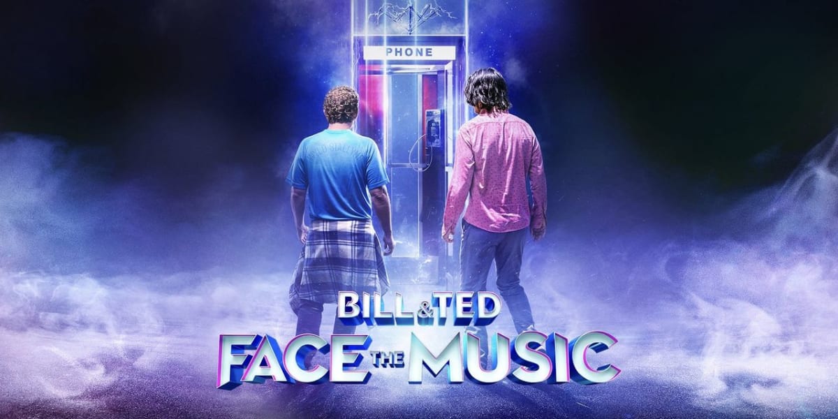 Bill & Ted Face the Music