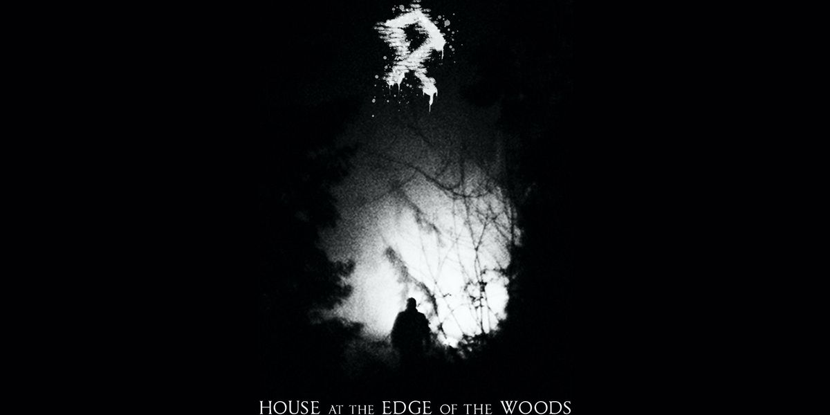 House at the Edge of the Woods
