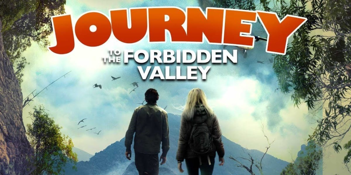 Journey to the Forbidden Valley