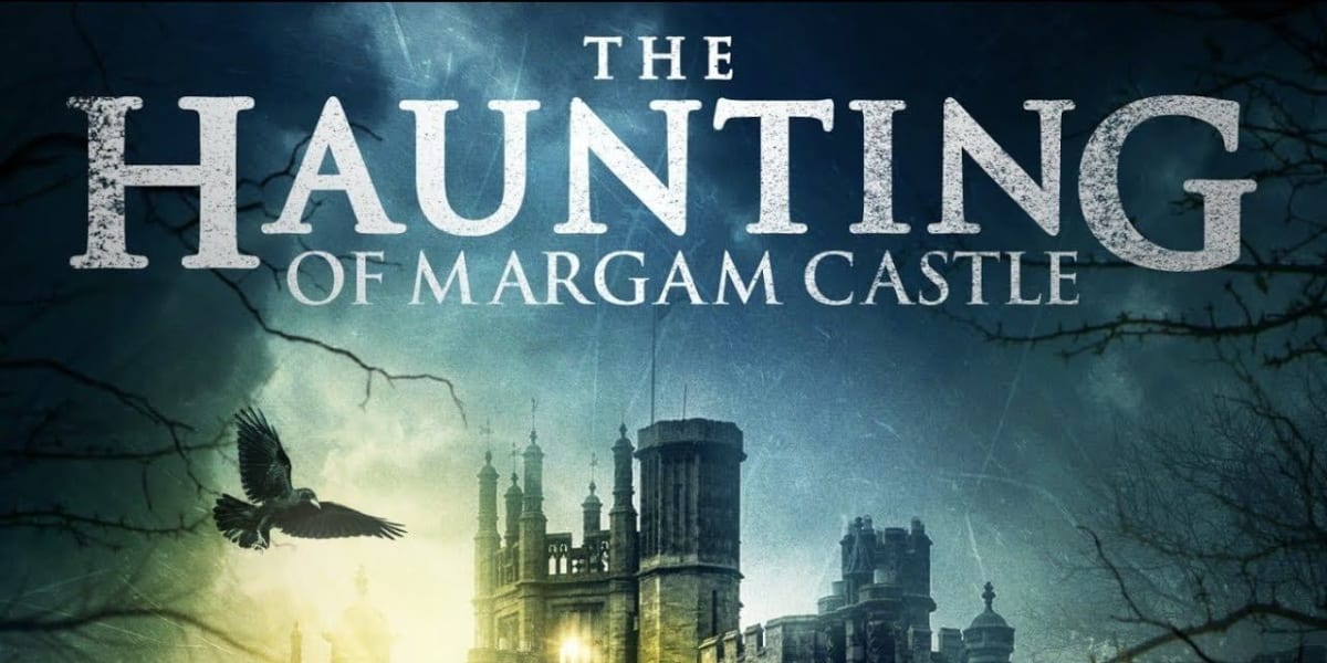 The Haunting of Margam Castle