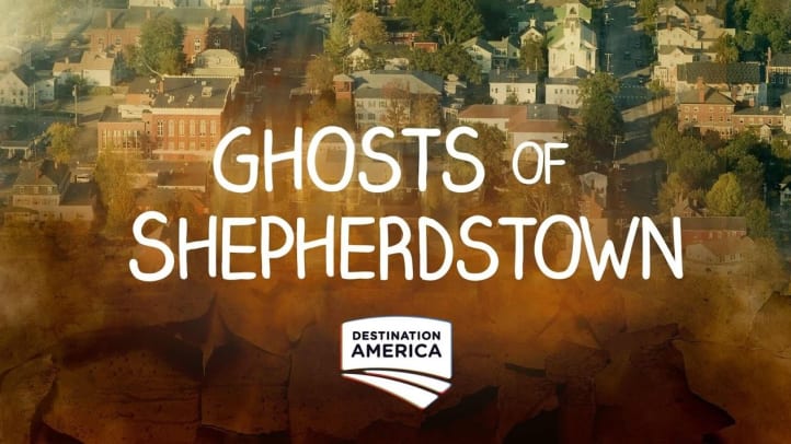 Ghosts Of Shepherdstown - Season 1