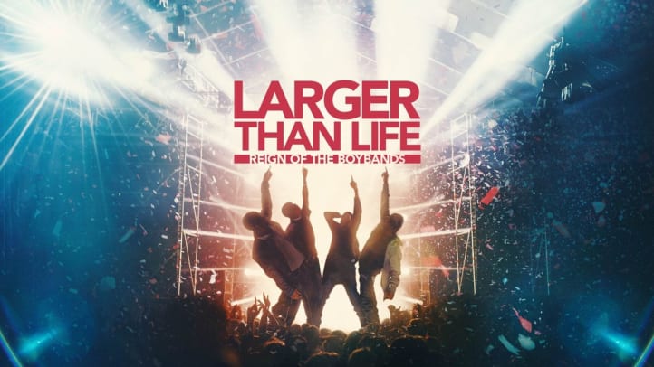 Larger Than Life: Reign of the Boybands