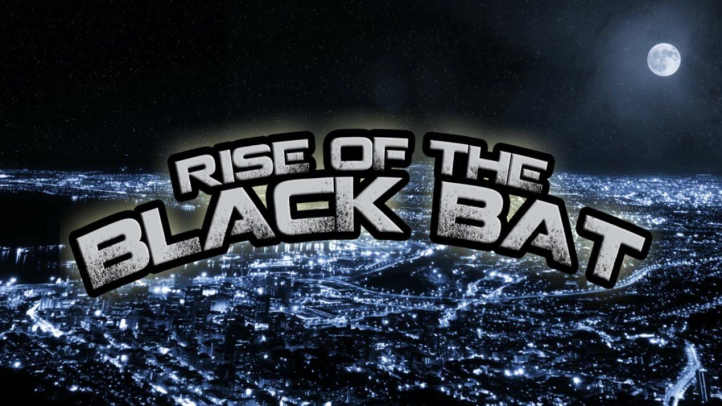 Rise of the Black Bat