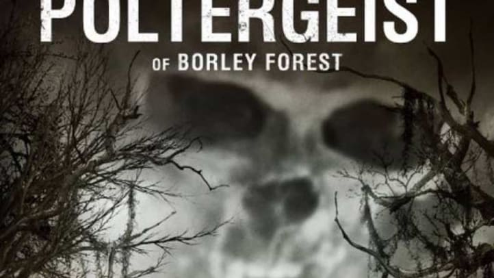 The Poltergeist of Borley Forest