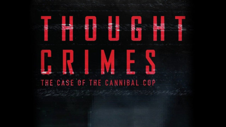 Thought Crimes: The Case of the Cannibal Cop