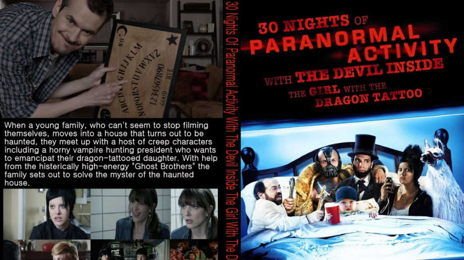 Watch 30 Nights of Paranormal Activity with the Devil Inside the Girl with the Dragon Tattoo