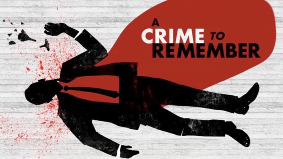 Watch A Crime to Remember - Season 3