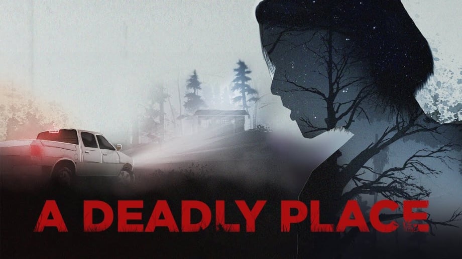 Watch A Deadly Place