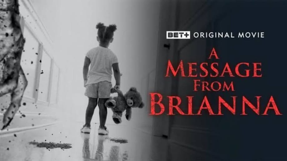 Watch A Message from Brianna