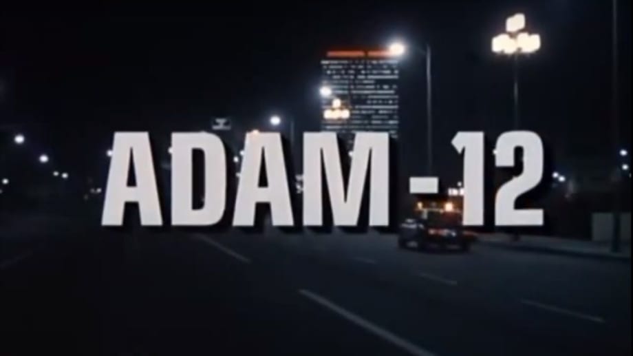 Watch Adam-12 - Season 06