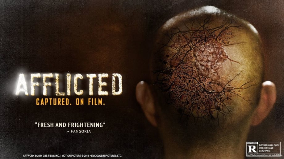 Watch Afflicted