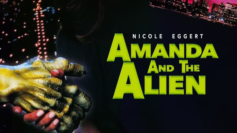 Watch Amanda & the Alien