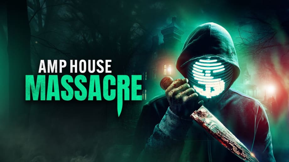 Watch Amp House Massacre