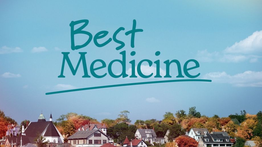 Watch Best Medicine - Season 1