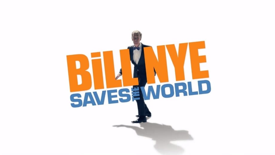 Watch Bill Nye Saves the World - Season 02