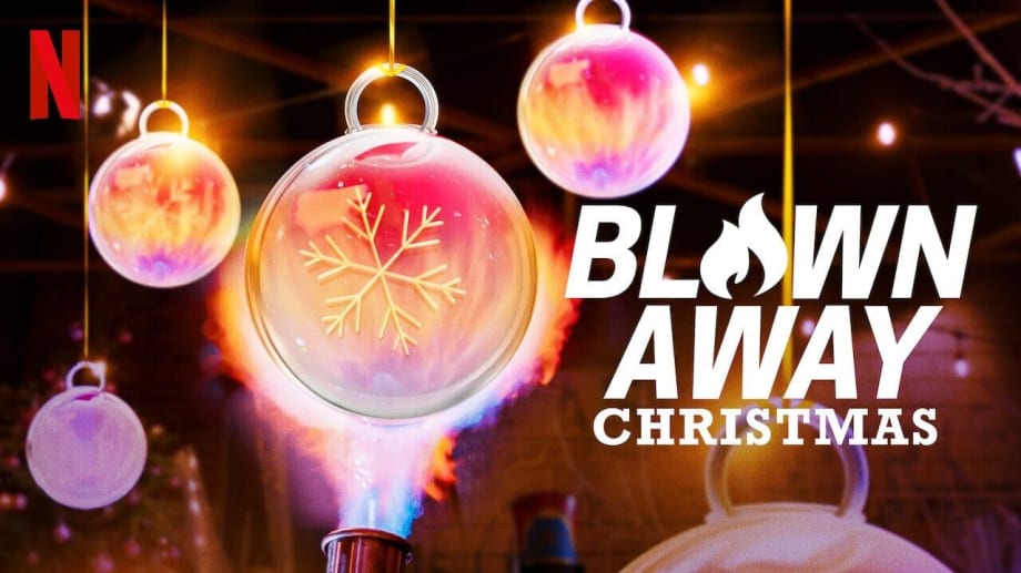 Watch Blown Away: Christmas - Season 1
