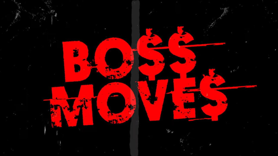 Watch Boss Moves