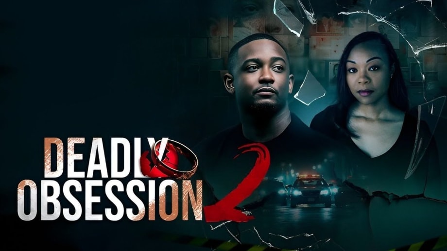 Watch Deadly Obsession 2