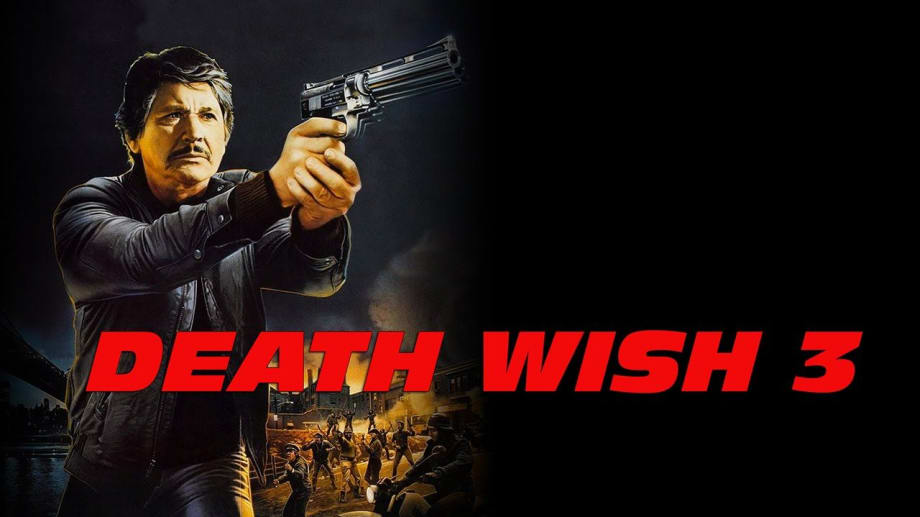 Watch Death Wish III Action