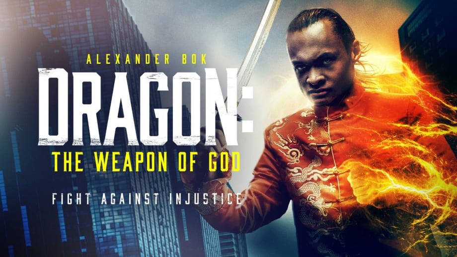 Watch Dragon: The Weapon of God