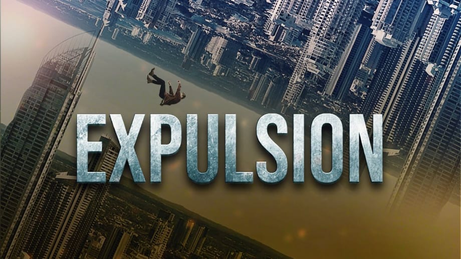 Watch Expulsion